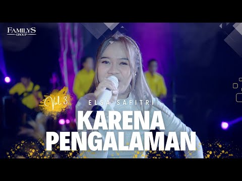 Karena Pengalaman - Elsa Safitri (Official Music Video)