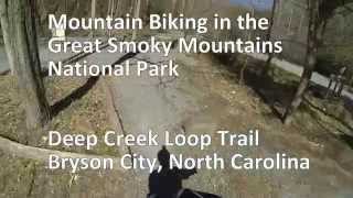 preview picture of video 'Mountain Biking on the Deep Creek Trail, Bryson City, NC, Great Smoky Mountains National Park'