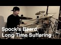 Spock's Beard - Long Time Suffering | Drum Cover