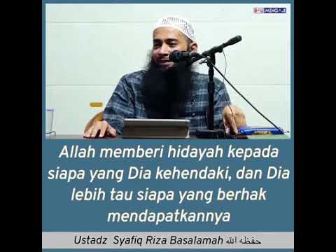 ALLAH Memberi Hidayah Kepada Siapa Yang DIA Kehendaki