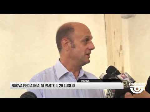 TG PADOVA (19/07/2019) - NUOVA PEDIATRIA: SI PARTE IL 29 LUGLIO