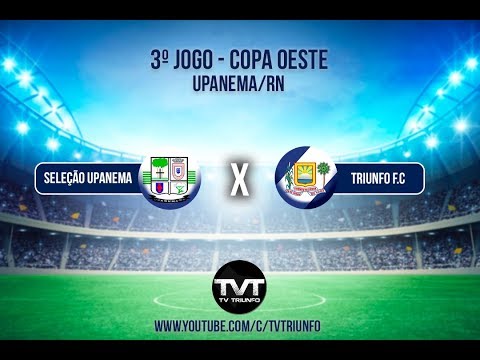 Upanema x Triunfo #CopaOeste na #TvTriunfo