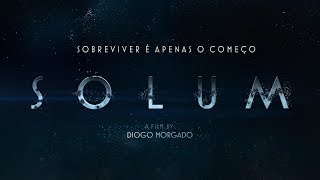 SOLUM – TRAILER OFICIAL LEGENDADO (PORTUGAL)