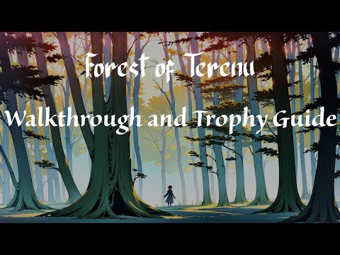 Forest of Terenu - Full Walkthrough & Trophy Guide