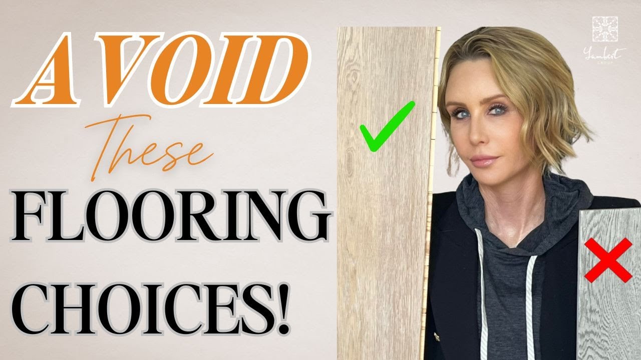 DON'T PICK THIS FLOORING IF YOU ARE SELLING YOUR HOME! Audra Lambert 2024