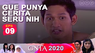 Download lagu Gue Punya Cerita Seru Nih | Cinta 2020 Episode 9 mp3