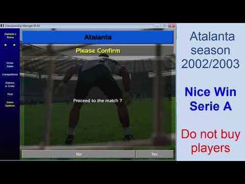 Championship Manager 0102 Amazing Win Serie A Lucky end of Season - Atalanta season 2002 2003 part 6