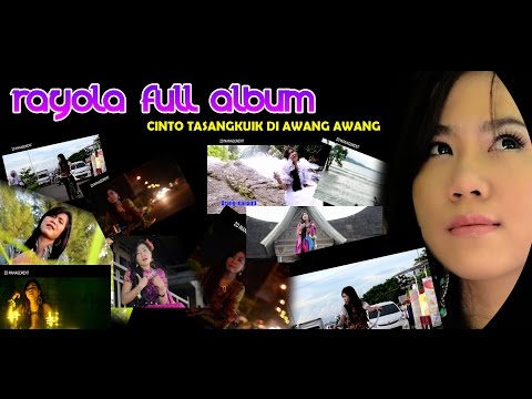 RAYOLA CINTO TASANGKUIK DI AWANG AWANG