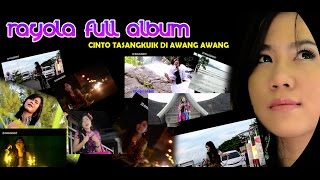 Download lagu RAYOLA CINTO TASANGKUIK DI AWANG AWANG mp3