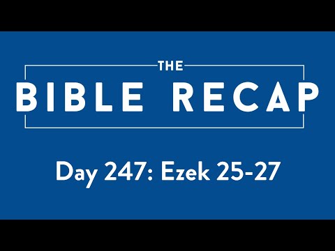 Day 247 (Ezekiel 25-27)