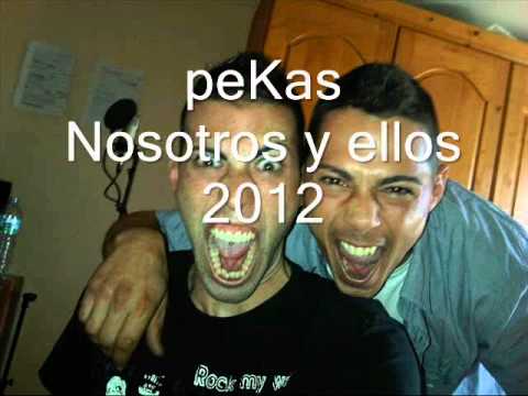 peKas - Nosotros y ellos (con Bentorey) 2012