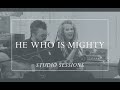 He Who Is Mighty [Prepare Him Room Studio ...