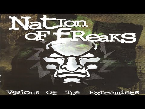 Nation of Freaks - Visions Of The Extremists [1998]