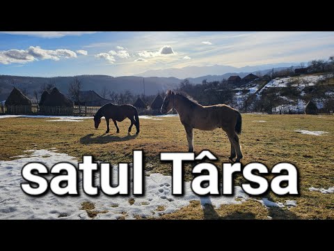 Minunatul sat Târsa din Munții dacilor