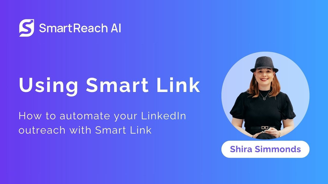 Automated LinkedIn Outreach with Smart Link 🔗 | SmartReach AI Demo