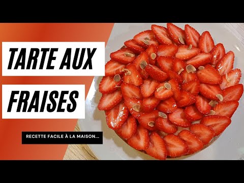 🍓 Ma Recette de Tarte aux Fraises 🍓