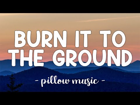 Burn It To The Ground - Nickelback (Lyrics) 🎵