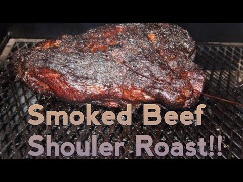 Smoked Beef Shoulder Roast