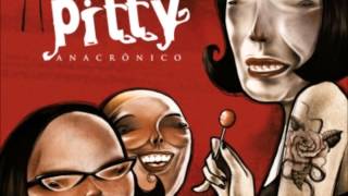 Pitty - Anacrônico