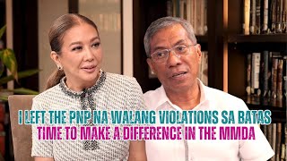 "I left the PNP na walang violations sa batas. Time to make a difference in the MMDA"