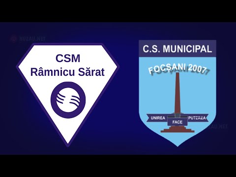 LIGA3🔴: CSM Râmnicu Sărat - CSM Focşani 2007