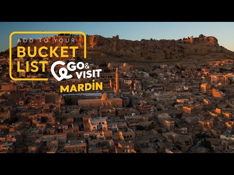 Add to Your Bucket List: Go&Visit – Mardin I Go Türkiye