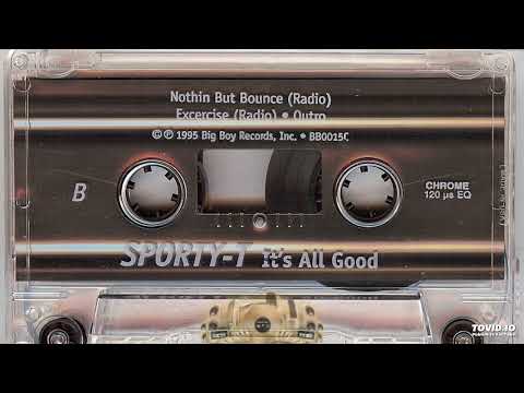 05. Sporty T - Nothin But Bounce (radio)