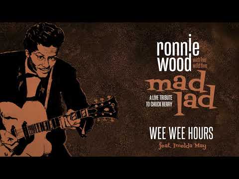 Ronnie Wood with his Wild Five - Wee Wee Hours (feat. Imelda May) (Official Audio)