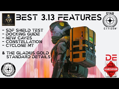 Star Citizen [4K] Die besten Features der 3.13, SDF Schilde, Docking, Gladius Gold, Höhlen | deutsch
