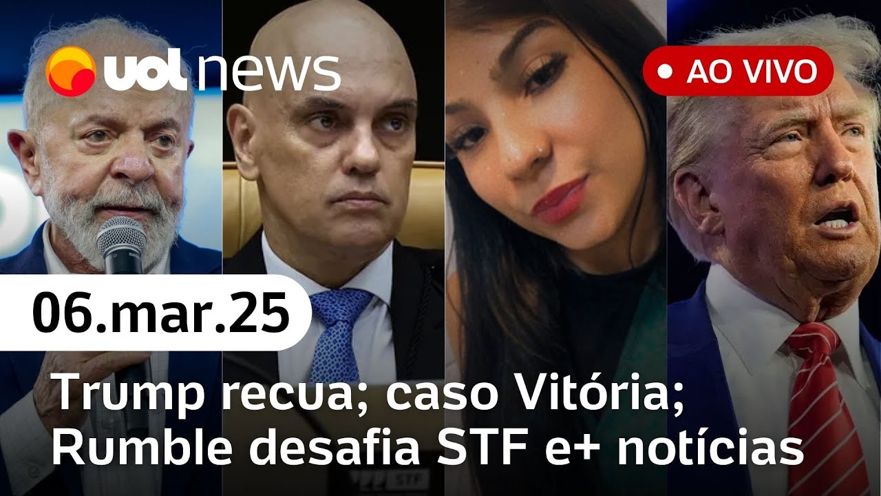 Trump recua em tarifas; caso Vitória Regina: ex se entrega; Rumble desafia ordem do STF e+| UOL News