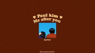 [ENG/THAISUB] Paul Kim(폴킴) – Me After You(너를 만나) LYRICS