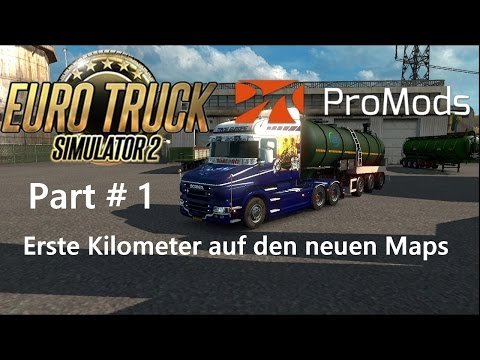 ETS 2 ProMods 2.02 + RusMap 1.6.3 Part # 1 Erste Kilometer mit dem neuen Patch