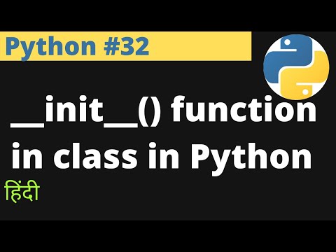 Python#32 | __init__() function in class in Python in Hindi video ...