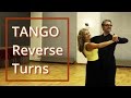 How To Dance Tango Basic Reverse Turns