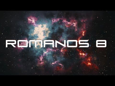 Romanos 8 - Os.Estrangeiros