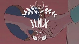 Jinx –  DNCE (Lyrics/Letra)