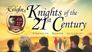 What is Knights of the 21st Century?