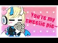 YOU RE MY SWEETIE PIE Gacha Life Edit Practice