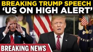 Trump LIVE: Donald Trump's Big Claim Puts World On Alert | Trump Speech LIVE | US Breaking News LIVE 