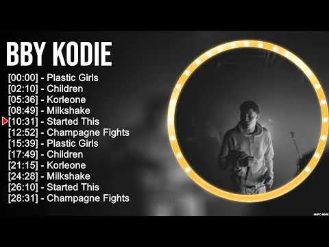 B B Y K o d i e Full Album 2023 ~ Top 10 Best Songs ~ Greatest Hits