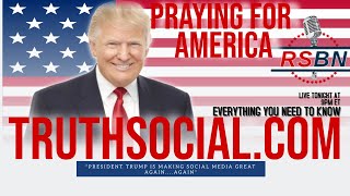 PFL-Praying for America and  "TruthSocial", 10/21/2021