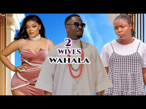 TWO WIVES WAHALA~(New Movie) ZUBBY MICHAEL, EKENE UMENWA, UGEGBE AJAELO, Latest Nigerian Movie