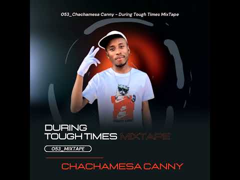 053_During Tough Times Mixtape