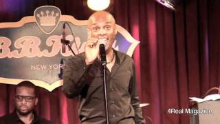 KENNY LATTIMORE PERFORMS AT NEW YORK BB KINGS &quot;WELL DONE&quot;