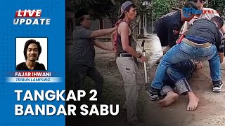Meski Dihalangi Warga, Akhirnya 2 Bandar Sabu Berhasil Diringkus Polres Lampung Tengah