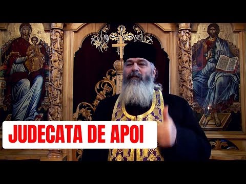 Judecata de apoi - Părintele Calistrat Chifan