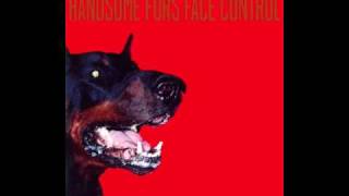 Handsome Furs - Face Conrol - Evangeline