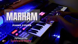 Marham Piano Cover SP CHAUHAN | Sonu Nigam