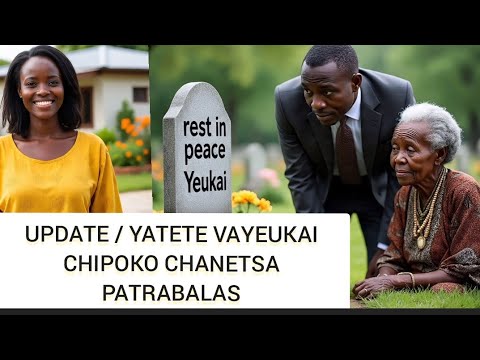 UPDATE// YATETE VAYEUKAI CHIPOKO CHANETSA PATRABALAS INTERCHANGE