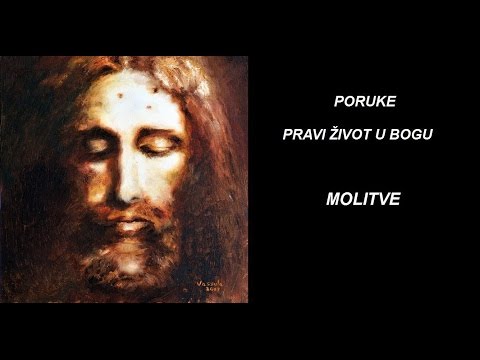 PRAVI ŽIVOT U BOGU MOLITVE02